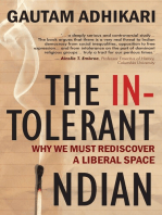 The Intolerant Indian: Why We Must Rediscover A Liberal Space