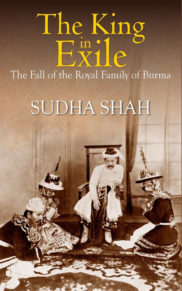 The King In Exile by Sudha Shah Ebook Scribd