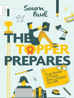 The Topper Prepares: True Stories of Those Who Cracked the JEE