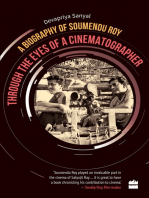 Through the Eyes of a Cinematographer: A Biography of Soumendu Roy