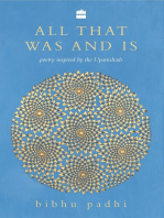 All That Was And Is: Poems inspired by the Upanishads