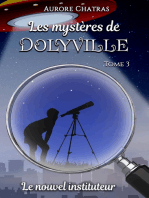 Les mystères de Dolyville: Le nouvel instituteur