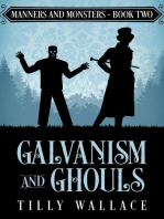 Galvanism and Ghouls: Manners and Monsters, #2