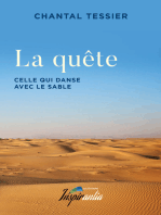 La quête: Celle qui danse avec le sable