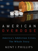 American Overdose: America’s Addiction Crises, The Whole Story