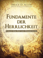 Fundamente der Herrlichkeit: Folge dem Ruf ins Himmlische