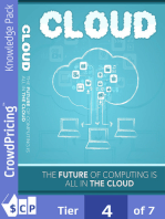 Cloud: Get All The Support And Guidance You Need To Be A Success At Using The CLOUD