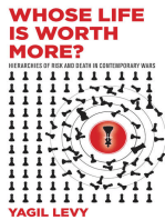 Whose Life Is Worth More?: Hierarchies of Risk and Death in Contemporary Wars