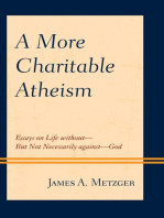 A More Charitable Atheism: Essays on Life without—But Not Necessarily against—God