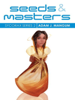 Seeds and Masters: Sycorax Series, #2