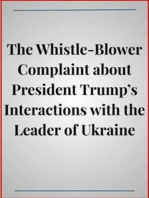 The Whistle-Blower Complaint about President Trump’s Interactions with the Leader of Ukraine
