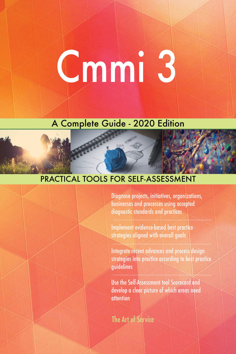 Cmmi 3 A Complete Guide - 2020 Edition by Gerardus Blokdyk (Ebook ...