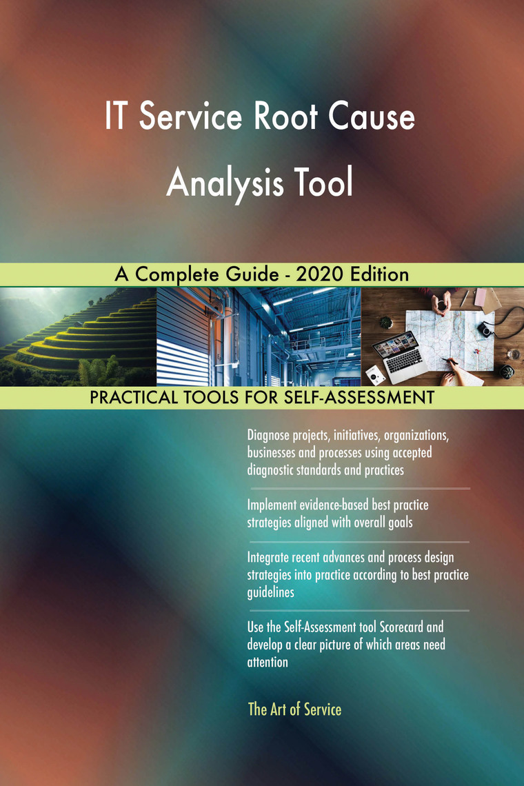IT Service Root Cause Analysis Tool A Complete Guide - 2020 Edition by ...