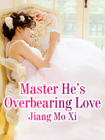 Master He’s Overbearing Love: Volume 2