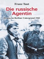 Die russische Agentin: Drama im Berliner Untergrund 1942