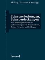 Seinsentdeckungen, Seinsverdeckungen: Eine literaturphilosophische Untersuchung zu den Vorsokratikern, Platon, Nietzsche und Heidegger