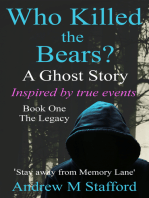 Who Killed the Bears? Book one. The Legacy