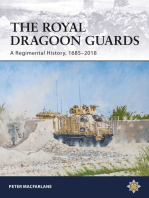 The Royal Dragoon Guards: A Regimental History, 1685–2018