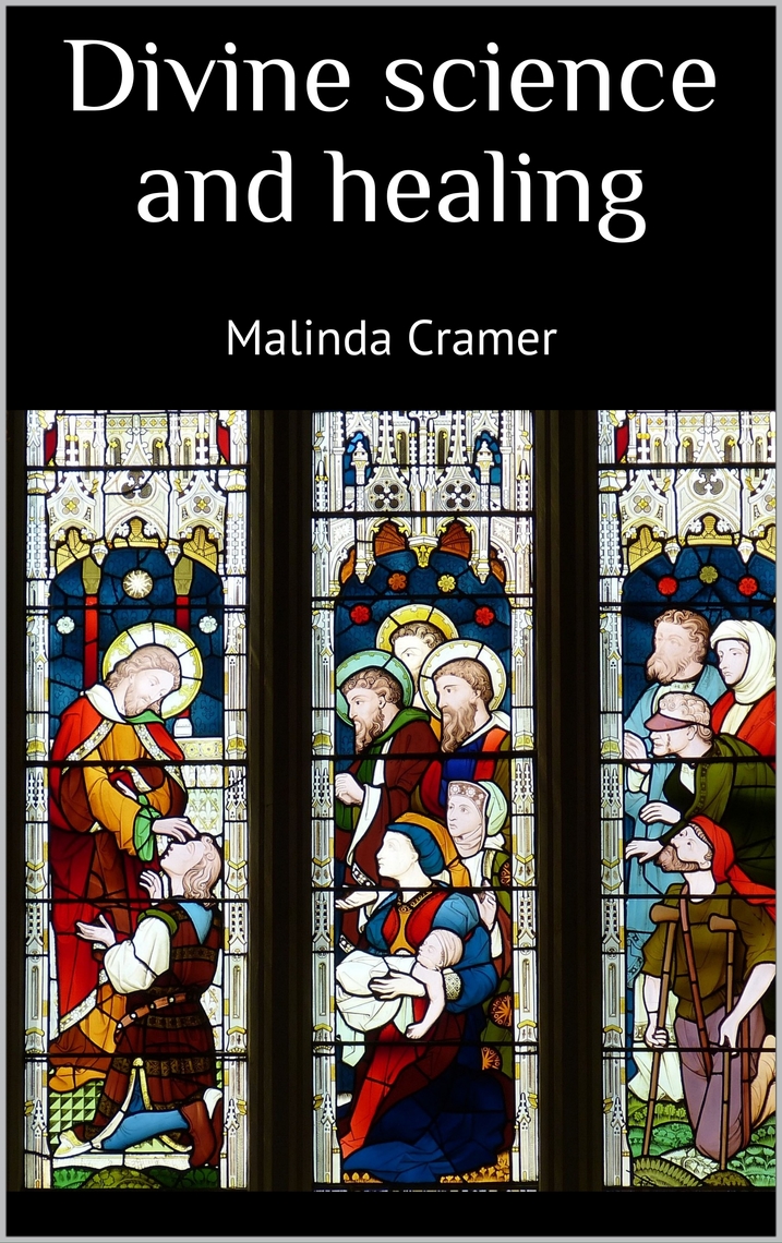 Divine science and healing by Malinda Cramer - Ebook | Everand