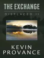 Displaced II: The Exchange