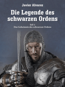 Die Legende des schwarzen Ordens: Teil 1: Das Geheimnis des schwarzen Ordens