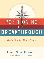 Positioning for Breakthrough: God’s Plan for Your Victory