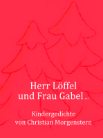 Herr Löffel und Frau Gabel ...: Kindergedichte