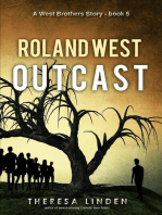 Roland West, Outcast: West Brothers, #5