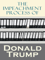The Impeachment Process of Donald Trump: The Trump Ukraine Impeachment Inquiry Report, The Mueller Report, Documents Related to Impeachment