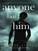 Anyone But Him