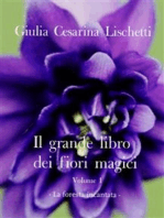 Il grande libro dei fiori magici -Volume primo-