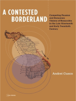 A Contested Borderland: Competing Russian and Romanian Visions of Bessarabia in the Second Half of the 19th and Early 20th Century