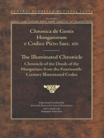 The Illuminated Chronicle: Chronicle of the Deeds of the Hungarians from the Fourteenth-Century Illuminated Codex