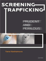 Screening Trafficking: Prudent and Perilous