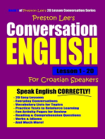 Preston Lee's Conversation English For Croatian Speakers Lesson 1: 20