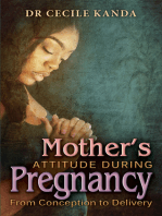 A Mother’s Attitude During Pregnancy