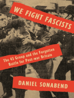 We Fight Fascists: The 43 Group and Their Forgotten Battle for Post-war Britain