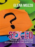 SEX-ED Perché l'educazione sessuale è un tuo diritto