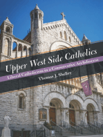 Upper West Side Catholics: Liberal Catholicism in a Conservative Archdiocese