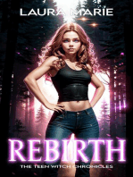 Rebirth: The Teen Witch Chronicles, #1