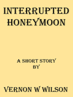 Interrupted Honeymoon