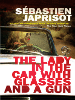 The Lady in the Car with Glasses and a Gun