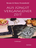 Aus jüngst vergangener Zeit