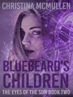 Bluebeard's Children: The Eyes of The Sun, #2