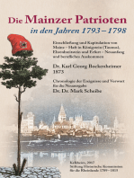 Die Mainzer Patrioten in den Jahren 1793 - 1798.: Einschließung und Kapitulation von Mainz – Haft in Königstein (Taunus), Ehrenbreitstein und Erfurt – Neuanfang und berufliches Auskommen