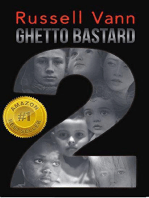 Ghetto Bastard 2: The Ghetto Bastard Series, #2