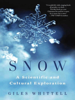 Snow: A Scientific and Cultural Exploration