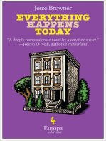 Everything Happens Today: A Novel