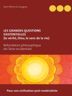 Les grandes questions existentielles (la vérité, Dieu, le sens de la vie): pour une civilisation post-matérialiste