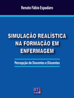 SIMULAÇÃO REALÍSTICA NA FORMAÇÃO EM ENFERMAGEM: Percepção de Docentes e Discentes